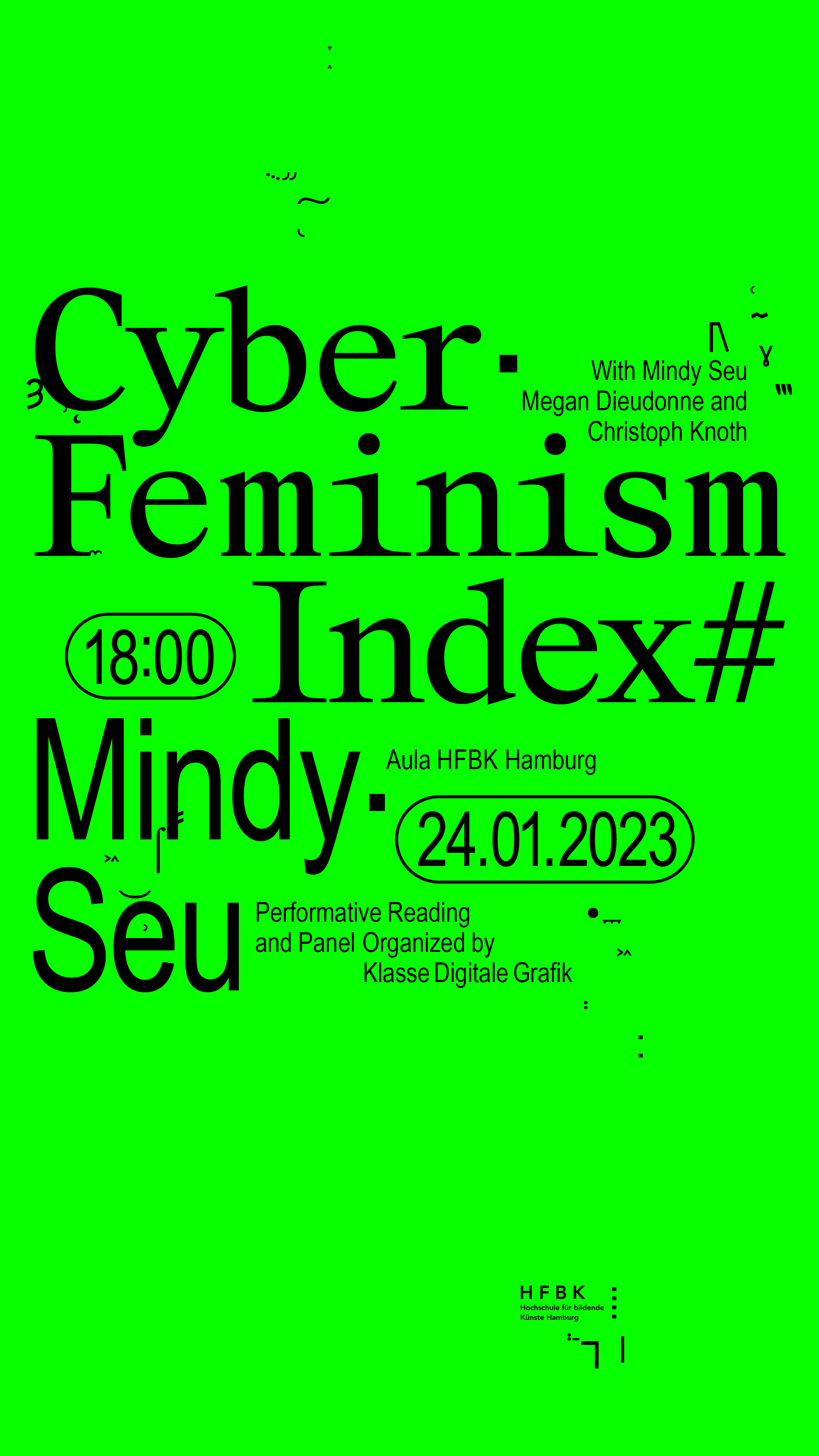 A Neon green vertical format announces the Cyber Feminism Index on Instagram. Black letters are places central and complemented by smaller text fragments.